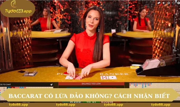 Baccarat Có Lừa Đảo Không