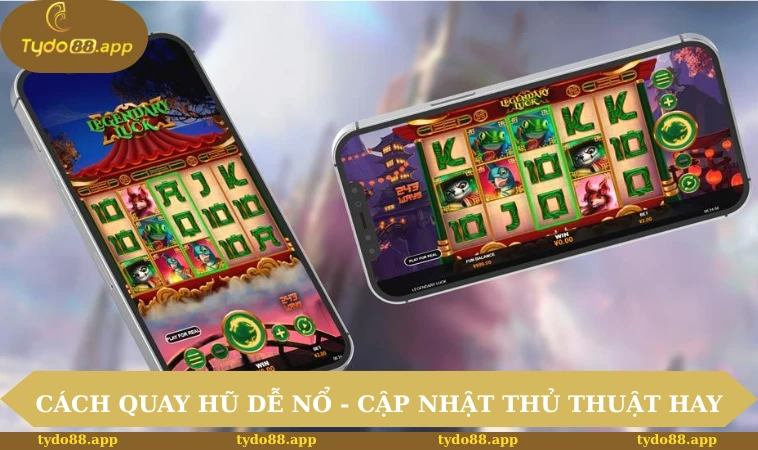 Cách Quay Hũ Dễ Nổ