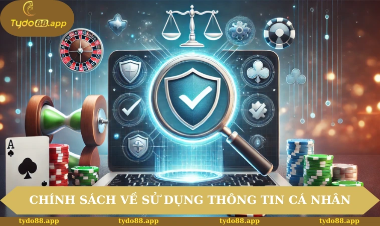 Điều khoản sử dụng TYDO88 2 Chính sách liên quan đến sử dụng thông tin cá nhân