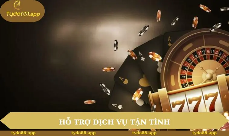 Hỗ trợ dịch vụ tận tình với chuyên nghiệp