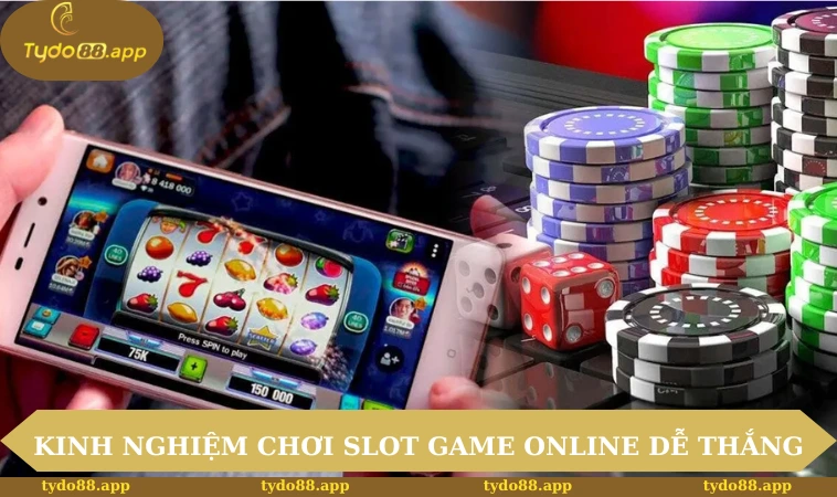 Game Nào Dễ Nổ Hũ Nhất 2025? Top Trò Chơi Slot Siêu Đỉnh 3 Kinh nghiệm chơi slot game online dễ thắng
