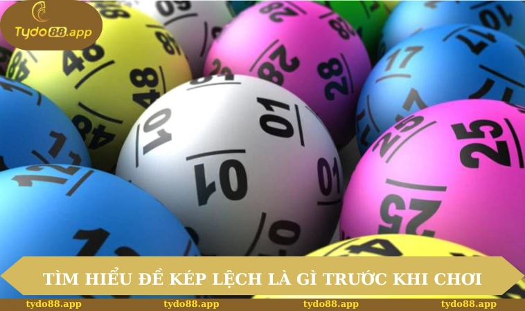 Đề Kép Lệch Là Gì? Hướng Dẫn Cách Thức Bắt Cầu Chuẩn Xác 1 Tìm hiểu rõ đề kép lệch là gì trước khi chơi